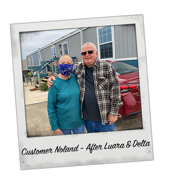 Customer Noland - After Hurricanes Laura & Delta